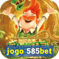 jogo 585bet